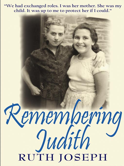 Title details for Remembering Judith by Ruth Joseph - Available
